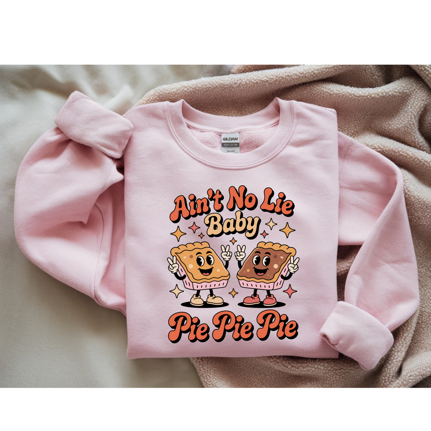 Aint no lie baby (Sweatshirt)