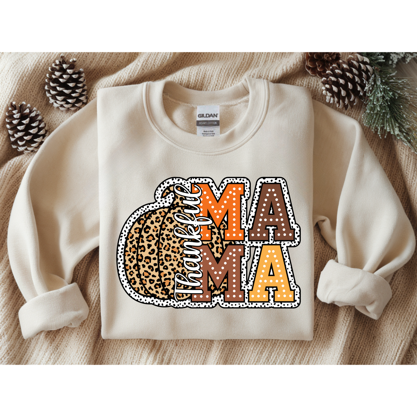 Thankful Mama (Sweatshirt)