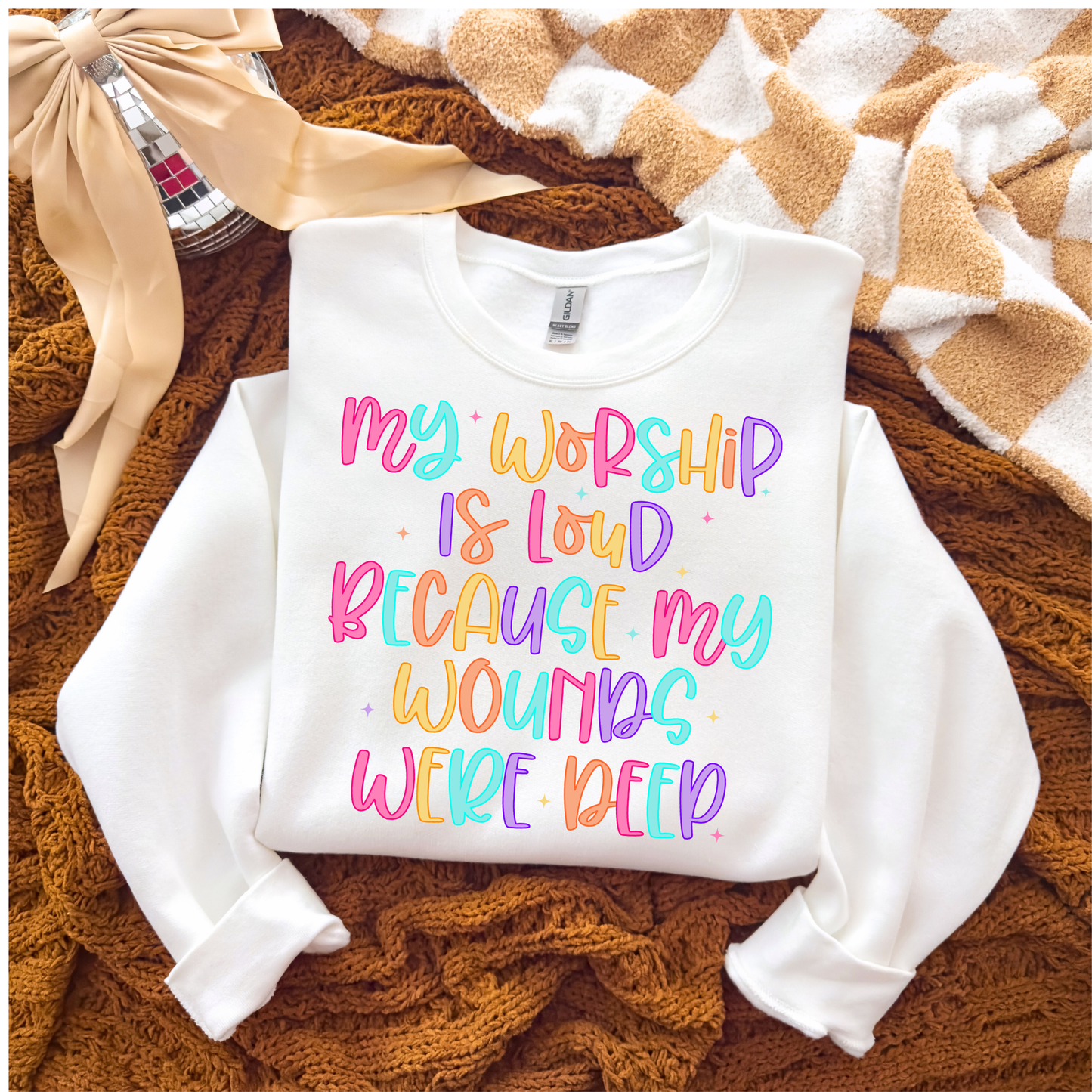 My Worship Is Loud Because My Wounds Were Deep (Sweatshirt)