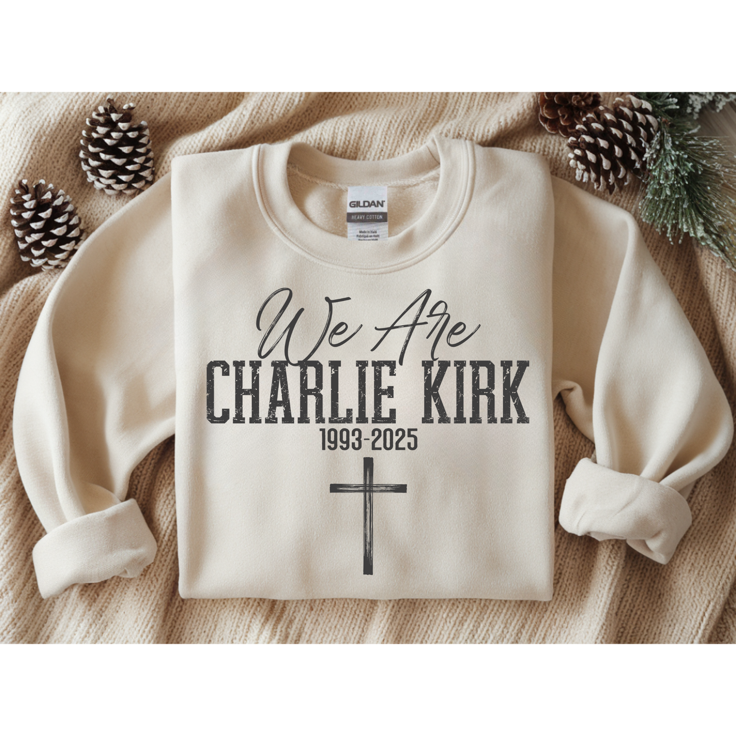 We are Charlie Kirk (Sweatshirt)