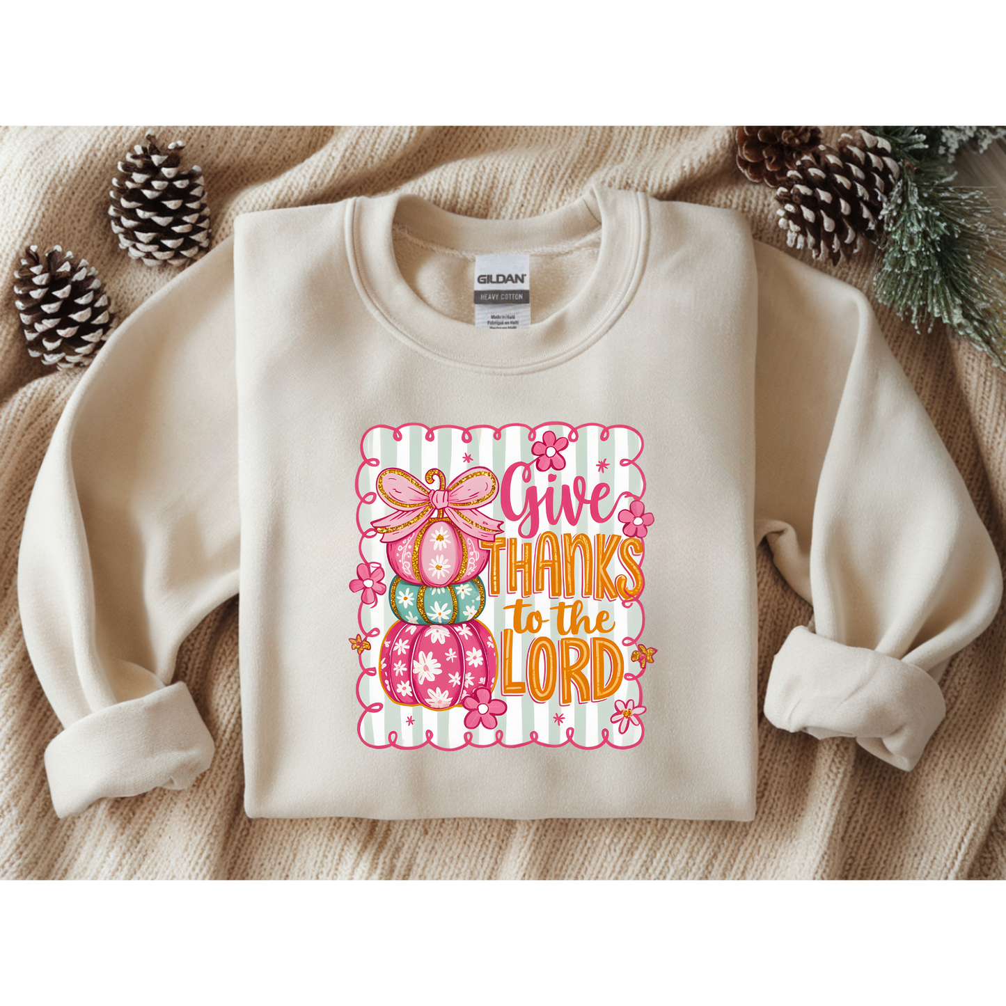 Give thanks to the Lord (Sweatshirt)