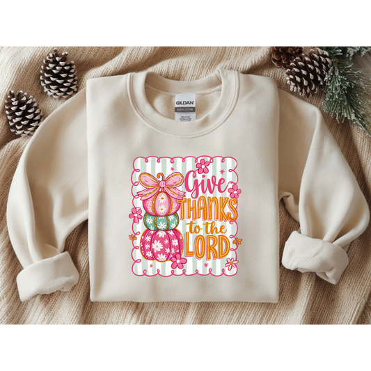 Give thanks to the Lord (Sweatshirt)