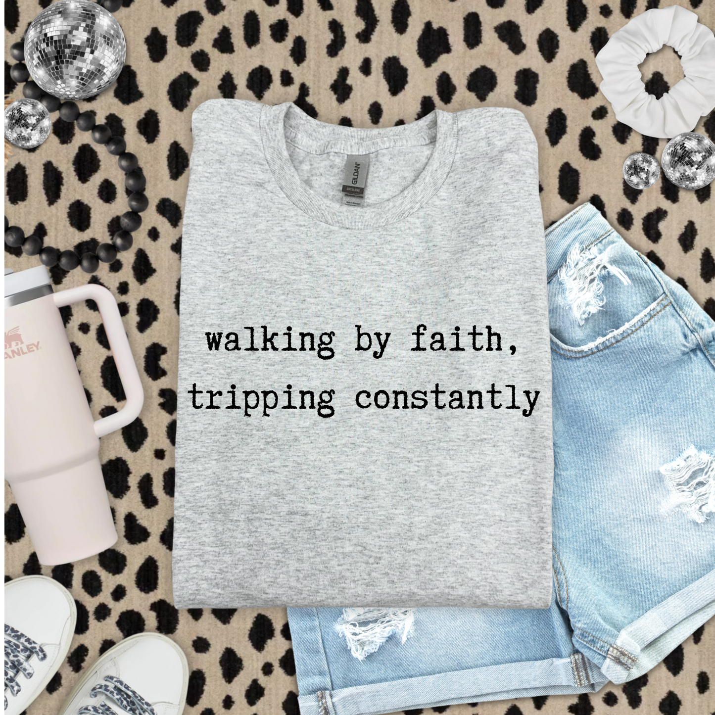 Walking by faith, tripping constantly (Tshirt)